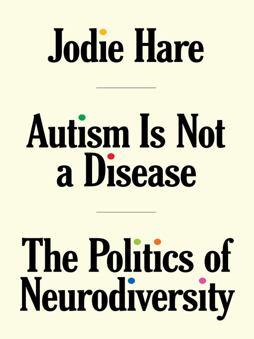 Title details for Autism is not a Disease by Jodie Hare - Available